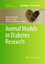 Animal Models in Diabetes Research - Joost, Hans-Georg Al-Hasani, Hadi Schuermann, Annette