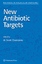 New Antibiotic Targets  W. Scott Champney  Buch  Methods in Molecular Medicine  Englisch  2008 - Champney, W. Scott