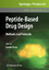 Peptide-Based Drug Design / Laszlo Otvos / Buch / Methods in Molecular Biology / XI / Englisch / 2008 / SPRINGER NATURE / EAN 9781588299901 - Otvos, Laszlo