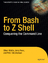 From Bash to Z Shell / Conquering the Command Line / Oliver Kiddle (u. a.) / Taschenbuch / Paperback / xxii / Englisch / 2005 / APRESS / EAN 9781590593769 - Kiddle, Oliver