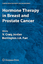 Hormone Therapy in Breast and Prostate Cancer - Jordan, V. Craig / Furr, B.J.A. (Hrsg.)