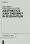Aesthetics and Theurgy in Byzantium - Wiebke-Marie Stock