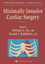 Minimally Invasive Cardiac Surgery - Oz, Mehmet C.