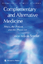 Complementary and Alternative Medicine | Ethics, the Patient, and the Physician | Lois Snyder | Taschenbuch | XVI | Englisch | 2010 | Humana Press | EAN 9781617376580 - Snyder, Lois