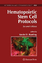Hematopoietic Stem Cell Protocols (Methods in Molecular Biology, Band 430) - Kevin D. Bunting