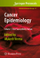 Cancer Epidemiology - Herausgegeben:Verma, Mukesh