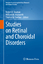 Studies on Retinal and Choroidal Disorders - Herausgegeben:Hauswirth, William W.; Gardner, Thomas W.; Stratton, Robert D.