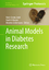Animal Models in Diabetes Research | Hans-Georg Joost (u. a.) | Buch | Methods in Molecular Biology | HC runder Rücken kaschiert | xi | Englisch | 2012 | Humana Press | EAN 9781627030670 - Joost, Hans-Georg