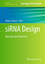 siRNA Design / Methods and Protocols / Debra J. Taxman / Buch / Methods in Molecular Biology / HC runder Rücken kaschiert / XIII / Englisch / 2012 / Humana Press / EAN 9781627031189 - Taxman, Debra J.