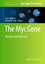 The Myc Gene | Methods and Protocols | Nicole M. Sodir (u. a.) | Buch | Methods in Molecular Biology | HC runder Rücken kaschiert | XI | Englisch | 2013 | Humana Press | EAN 9781627034289 - Sodir, Nicole M.