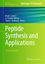 Peptide Synthesis and Applications / Knud J. Jensen (u. a.) / Buch / Methods in Molecular Biology / HC runder Rücken kaschiert / X / Englisch / 2013 / Humana Press / EAN 9781627035439 - Jensen, Knud J.