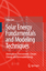 Solar Energy Fundamentals and Modeling Techniques / Atmosphere, Environment, Climate Change and Renewable Energy / Zekai Sen / Buch / Englisch / 2008 / Springer London / EAN 9781848001336 - Sen, Zekai
