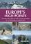 Europe's High Points / Reaching the summit of every country in Europe / Carl Mckeating (u. a.) / Taschenbuch / Kartoniert / Broschiert / Englisch / 2018 / Cicerone Press / EAN 9781852845773 - Mckeating, Carl