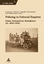 Policing in Colonial Empires | Cases, Connections, Boundaries (ca. 1850¿1970) | Emmanuel Blanchard (u. a.) | Taschenbuch | Outre-Mers | Paperback | 256 S. | Englisch | 2017 | Peter Lang - Blanchard, Emmanuel