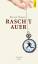 Rasch(t) Auer - Gedichter a Prosa - Harsch, Roland