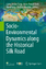Socio-Environmental Dynamics along the Historical Silk Road - Herausgegeben:Yang, Liang Emlyn Bork, Hans-Rudolf Mischke, Steffen Fang, Xiuqi
