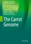 The Carrot Genome | Philipp Simon (u. a.) | Buch | Compendium of Plant Genomes | HC runder Rücken kaschiert | IX | Englisch | 2019 | Springer International Publishing | EAN 9783030033880 - Simon, Philipp