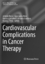 Cardiovascular Complications in Cancer Therapy - Antonio Russo