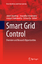 Smart Grid Control - Stoustrup, Jakob Annaswamy, Anuradha Chakrabortty, Aranya Qu, Zhihua