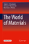 The World of Materials - Robert A. Wesolowski