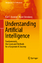 Understanding Artificial Intelligence - Sirrenberg, Marie;Kreutzer, Ralf T