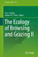 The Ecology of Browsing and Grazing II | Herbert H. T. Prins (u. a.) | Buch | Ecological Studies | HC runder Rücken kaschiert | xiv | Englisch | 2019 | Springer International Publishing - Prins, Herbert H. T.