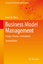 Business Model Management - Wirtz, Bernd W.