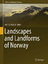 Landscapes and Landforms of Norway | Achim A. Beylich | Buch | XIV | Englisch | 2020 | Springer | EAN 9783030525620 - Beylich, Achim A.