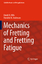Mechanics of Fretting and Fretting Fatigue | Hendrik N. Andresen (u. a.) | Taschenbuch | Solid Mechanics and Its Applications | Paperback | XI | Englisch | 2022 | Springer International Publishing - Andresen, Hendrik N.