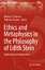Ethics and Metaphysics in the Philosophy of Edith Stein / Applications and Implications / Antonio Calcagno (u. a.) / Taschenbuch / Women in the History of Philosophy and Sciences / Paperback / x - Calcagno, Antonio