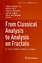From Classical Analysis to Analysis on Fractals | A Tribute to Robert Strichartz, Volume 1 | Patricia Alonso Ruiz (u. a.) | Buch | Applied and Numerical Harmonic Analysis | HC runder Rücken kaschiert - Alonso Ruiz, Patricia