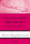 Vulgata-Studies Vol. I - Herausgegeben:Beriger, Andreas; Bolli, Stefan Maria; Ehlers, Widu-Wolfgang; Fieger, Michael; Tauwinkl, Wilhelm
