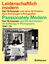 Leidenschaftlich modern - Karl Schwanzer und seine Architektur / Passionately Modern - Karl Schwanzer and His Architecture - Caroline Schwanzer