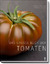 Das grosse Buch der Tomaten. - Kochen - Sprecher, Andres, Markus Dlouhy und Lucas Rosenblatt