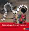 Erlebniswerkstatt Landart - Neue Naturkunstwerke für Klein und Gross - Güthler, Andreas Lacher, Kathrin