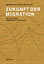 Zukunft der Migration | Reflexion über Wissenschaft und Politik | Werner Haug (u. a.) | Buch | 184 S. | Deutsch | 2017 | NZZ Libro | EAN 9783038102410 - Haug, Werner