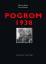 Pogrom 1938 - Das Gesicht in der Menge - Ruetz, Michael; Köppe, Astrid