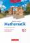 Bigalke/Köhler: Mathematik - Hessen - Ausgabe 2016 - Leistungskurs 2. Halbjahr - Band Q2 - Schulbuch - Köhler, Norbert; Bigalke, Anton; Ledworuski, Gabriele; Kuschnerow, Horst