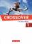 Crossover - The New Edition - B1/B2: Band 1 - 11. Schuljahr - Schulbuch - Thomson, Kenneth