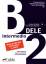 DELE / B2 - Übungsbuch mit Audio-CD (Bisherige Ausgabe) - Alzugaray, Pilar; Barrios, María José; Hernandez, Carmen