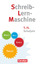 Schreib-Lern-Maschine - 5./6. Schuljahr - Arbeitsheft mit Lösungsheft - Heidenreich, Werner; Heidenreich, Claudia