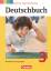 Deutschbuch - Sprach- und Lesebuch - Realschule Baden-Württemberg 2012 - Band 3: 7. Schuljahr - Agnes Fulde