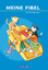 Meine Fibel - Ausgabe 2009 - Fibel mit Viererfenstern - Festeinband - Hoffmann, Mariona; Jaszovics, Sibylle; Knöfler, Andrea; Lemke, Liane; Materka, Ines; Minde, Heike; Walter, Katrin