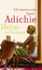 Heimsuchungen - Zwölf Erzählungen - Adichie, Chimamanda Ngozi