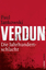 Verdun - Die Jahrhundertschlacht - Jankowski, Paul