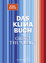 Das Klima-Buch von Greta Thunberg: Der aktuellste Stand der Wissenschaft unter Mitarbeit der weltweit führenden Expert:innen - Greta Thunberg
