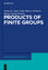 Products of Finite Groups - Adolfo Ballester-Bolinches