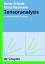 Tensoranalysis / De Gruyter Lehrbuch / Heinz/Neemann, Klaus Schade / Taschenbuch / XVIII / Deutsch / 2009 / De Gruyter GmbH / EAN 9783110206968 - Schade, Heinz/Neemann, Klaus