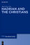 Hadrian and the Christians | Marco Rizzi | Buch | ISSN | HC runder Rücken kaschiert | 186 S. | Englisch | 2010 | De Gruyter | EAN 9783110224702 - Rizzi, Marco