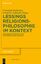 Gotthold Ephraim Lessings Religionsphilosophie im Kontext - Hamburger Fragmente und Wolfenbütteler Axiomata - Bultmann, Christoph; Vollhardt, Friedrich